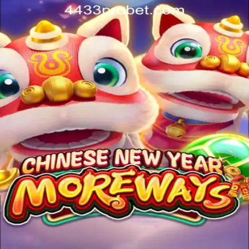 Exploring the Thrills of CHINESENEWYEARMOREWAYS: A Top Choice in 4433 pro Oficial Slots Brasil #1